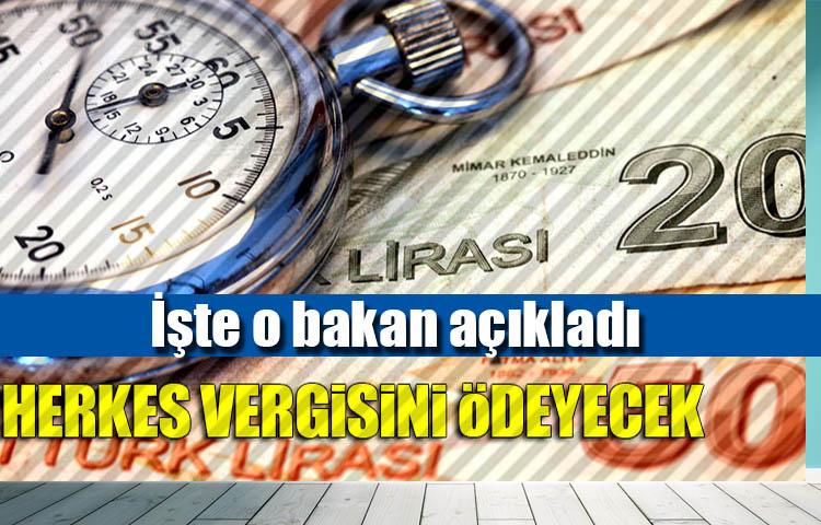 Ağbal: Herkes vergisini ödeyecek