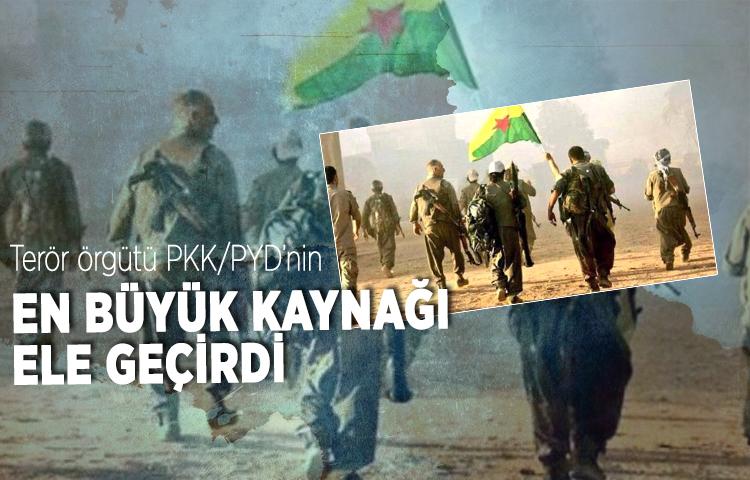 Terör örgütü PKK/PYD en büyük kaynağı ele geçirdi