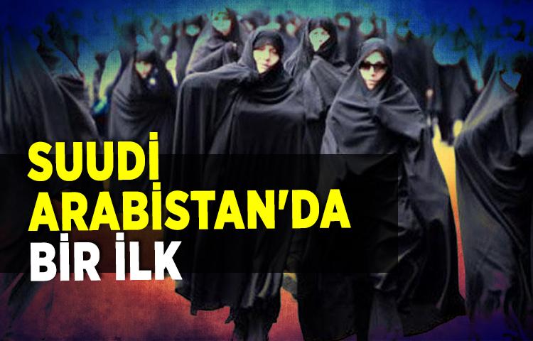 Suudi Arabistan'da bir ilk