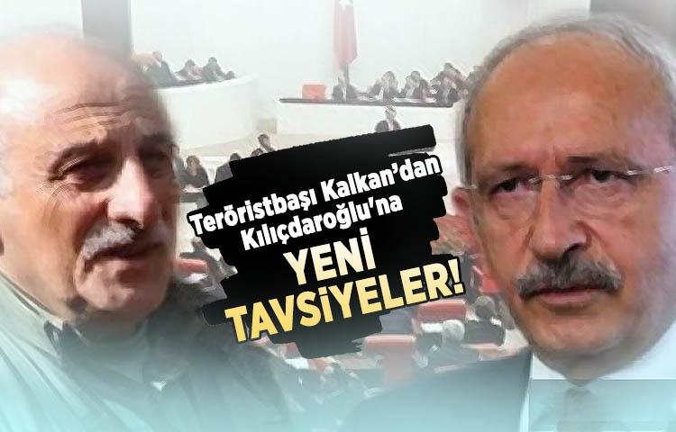 Teröristbaşı Kalkan’dan Kılıçdaroğlu'na yeni tavsiyeler!