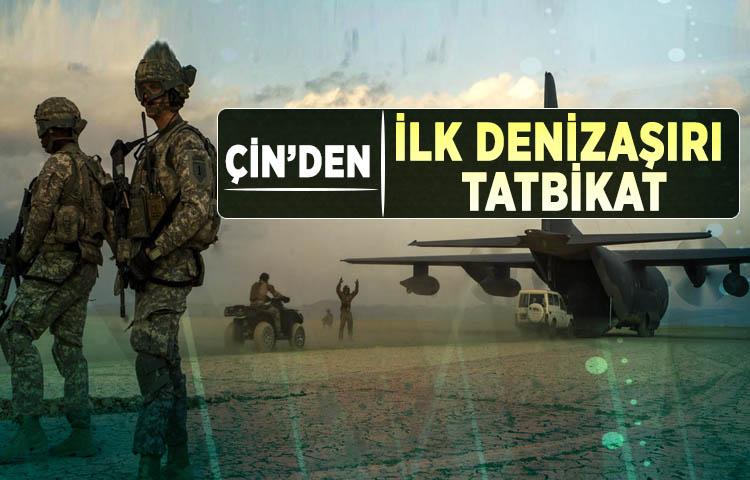 Çin’den ilk denizaşırı tatbikat