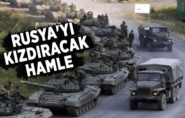 Rusya'yı kızdıracak hamle