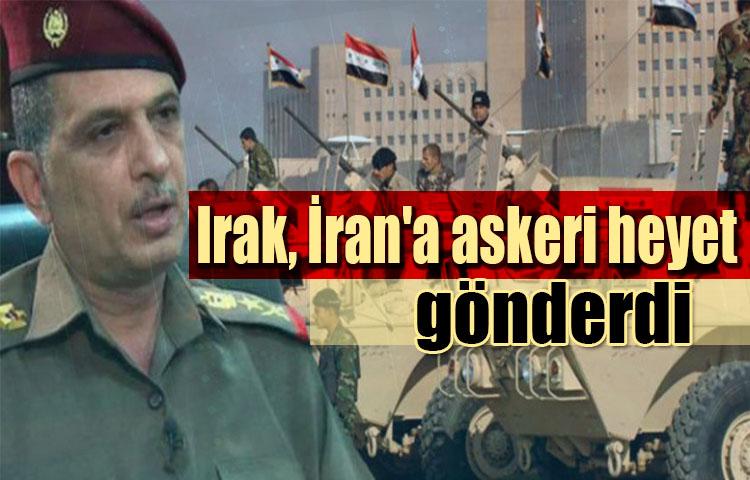 Irak, İran'a askeri heyet gönderdi