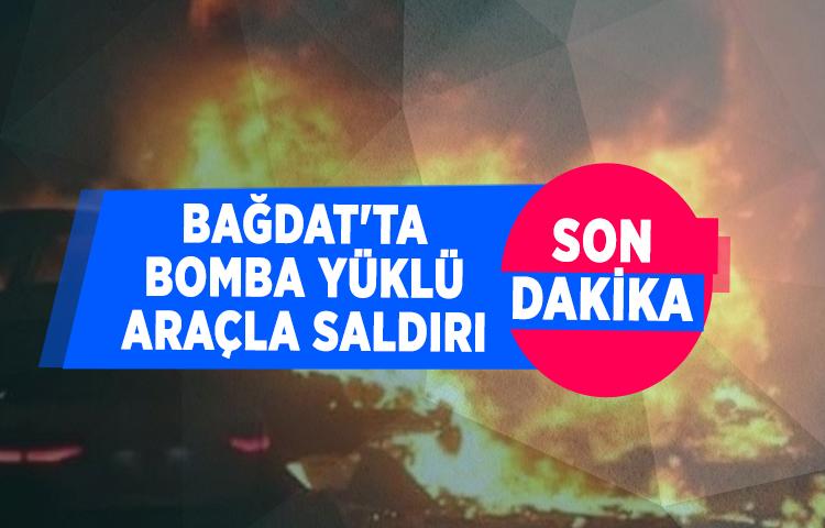Bağdat'ta bomba yüklü araçla saldırı