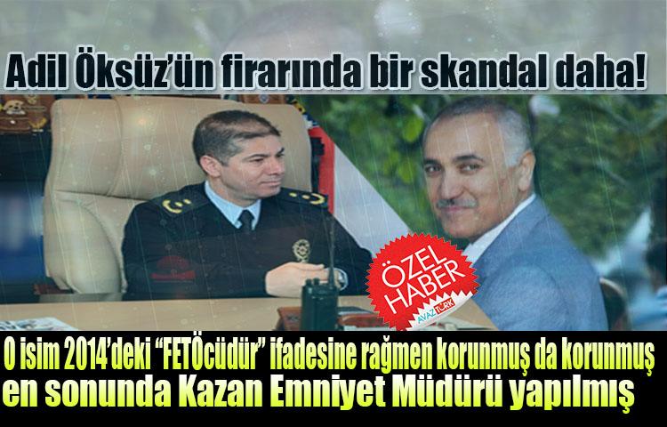Adil Öksüz’ün firarında bir skandal daha!