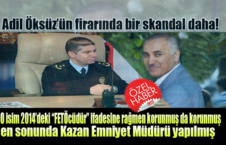 Adil Öksüz’ün firarında bir skandal daha!
