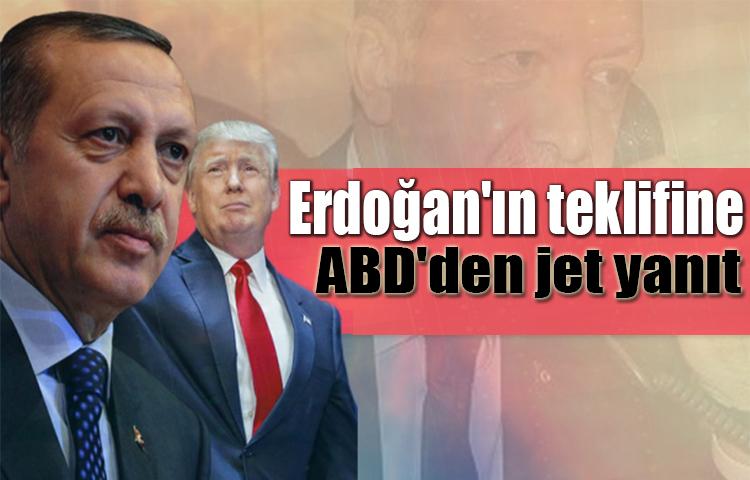 Erdoğan'ın teklifine ABD'den jet yanıt