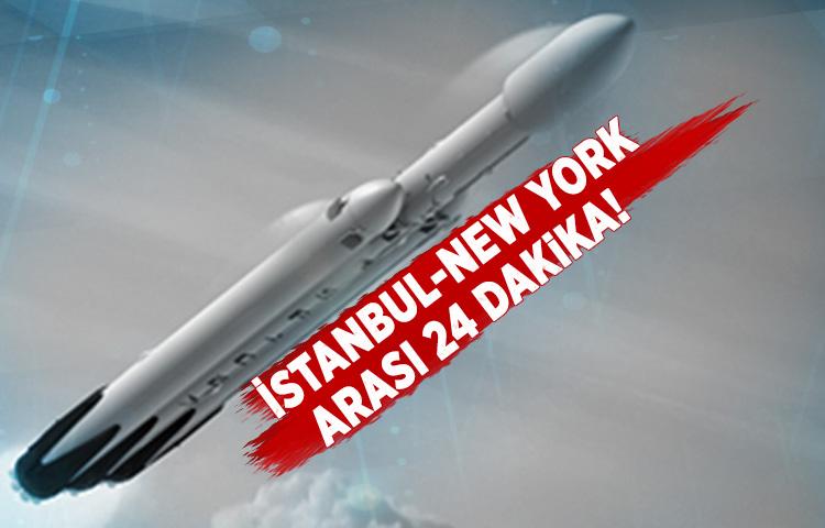 İstanbul-New York arası 24 dakika!