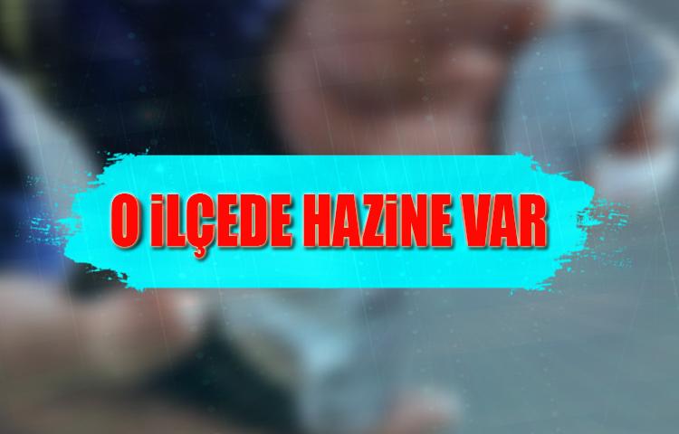 O ilçede gizli bir hazine var!