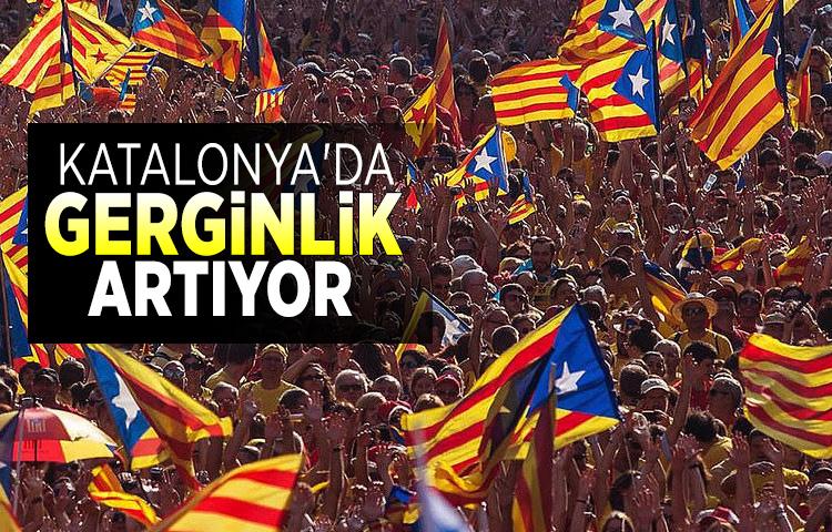 Katalonya'da gerginlik artıyor