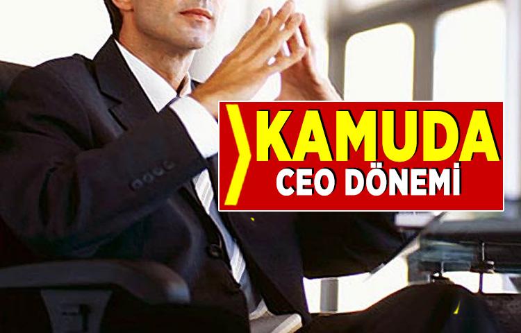 Kamuya özel sektör mantığı geliyor