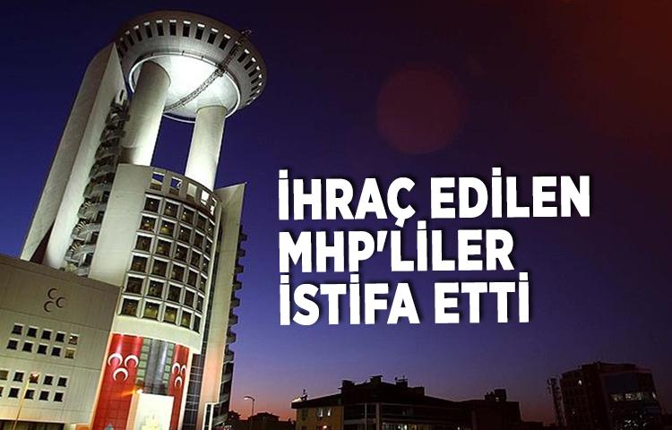 İhraç edilen MHP'liler istifa etti