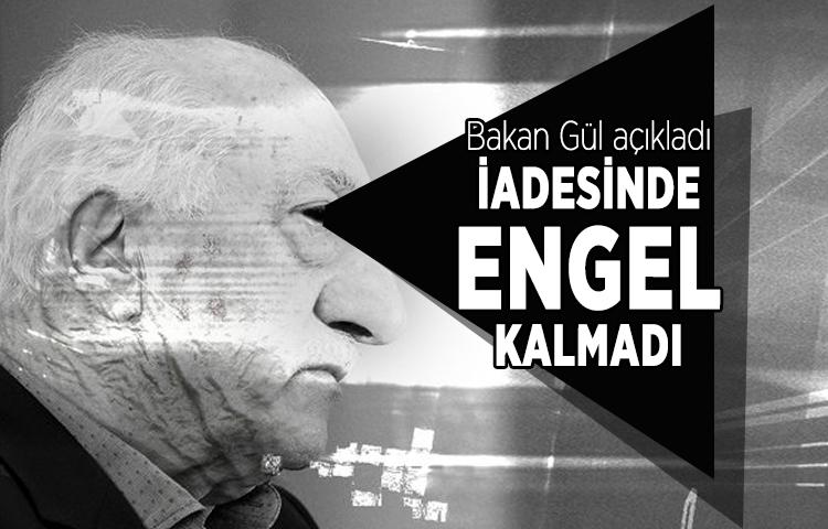 FETO'nun iadesinde ilerleme kaydedildi