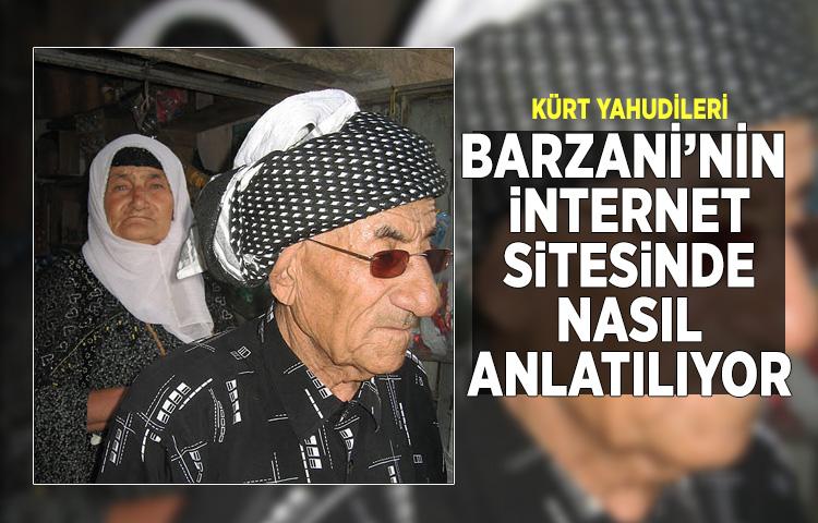 Kürt Yahudileri, Barzani’nin internet sitesinde nasıl anlatılıyor