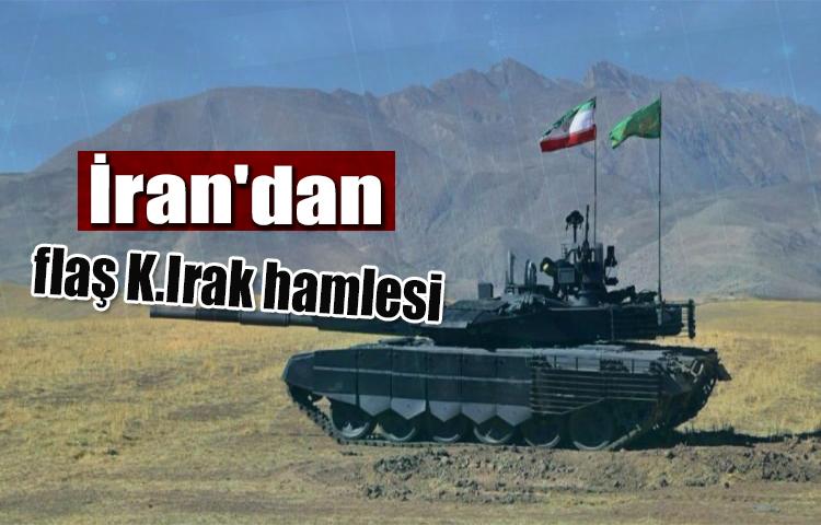 İran'dan flaş K.Irak hamlesi!