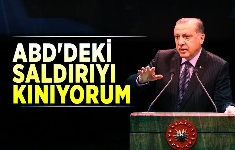Erdoğan: ABD'deki saldırıyı kınıyorum