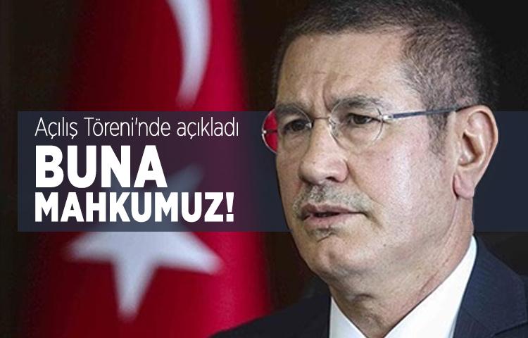 Milli Savunma Bakanı Canikli: Buna mahkumuz