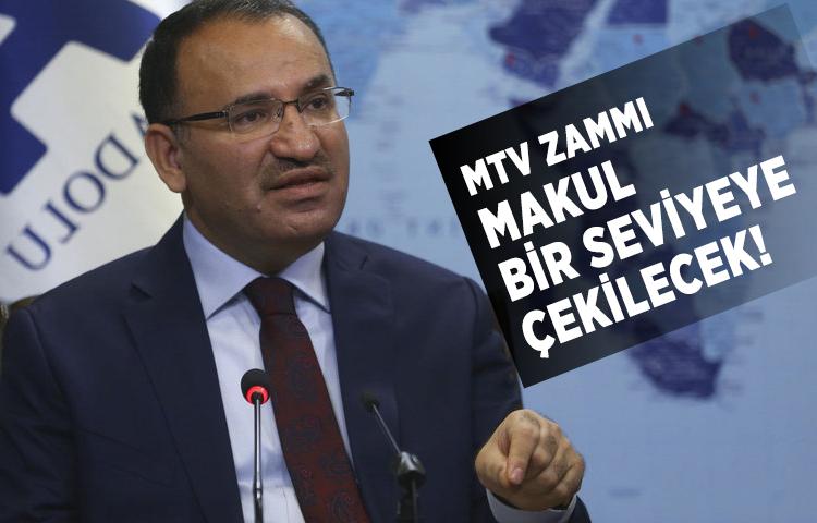 Bozdağ açıkladı: MTV makul bir seviyeye çekilecek!