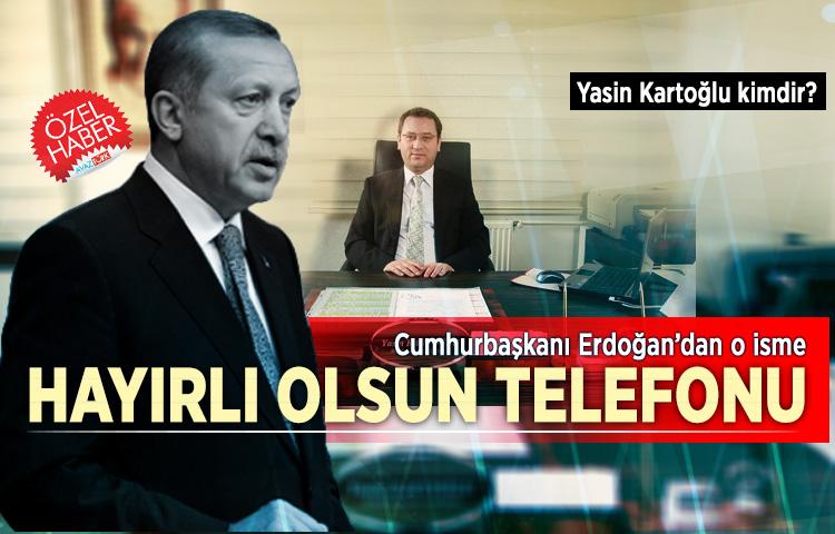 Cumhurbaşkanı’ndan o isme hayırlı olsun telefonu