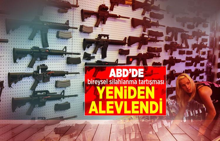 ABD’de bireysel silahlanma tartışması yeniden alevlendi