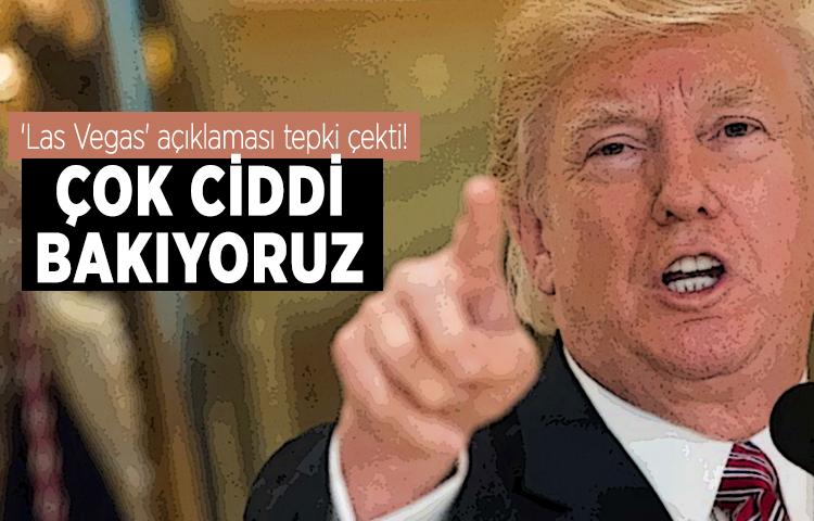 Trump'tan tepki çeken 'Las Vegas' açıklaması
