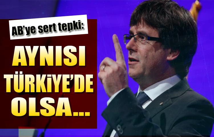 Sert tepki: Aynısı Türkiye'de olsa...