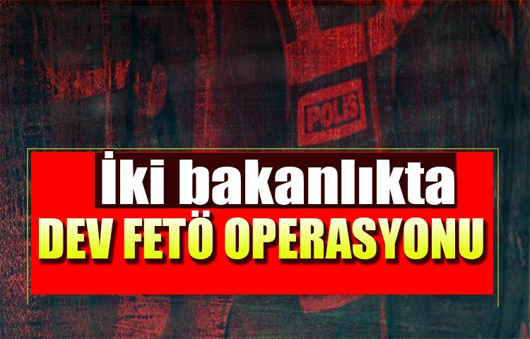 Çok sayıda gözaltı var… İki bakanlıkta dev operasyon