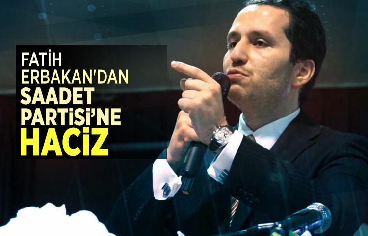Fatih Erbakan'dan Saadet Partisi’ne haciz