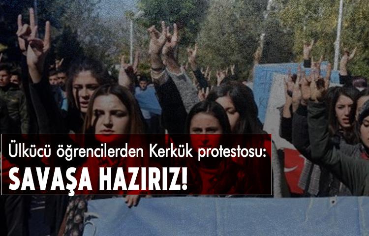 Ülkücü öğrencilerden Kerkük protestosu!