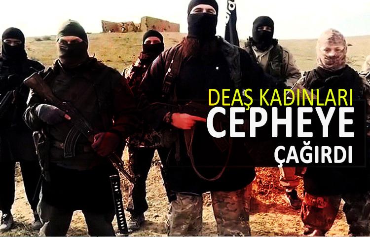 DEAŞ kadınları cepheye çağırdı