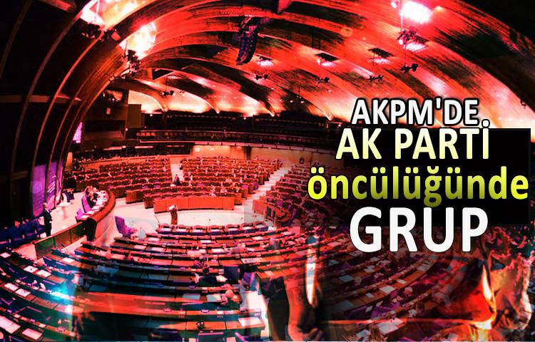 AKPM'de AK Parti öncülüğünde grup