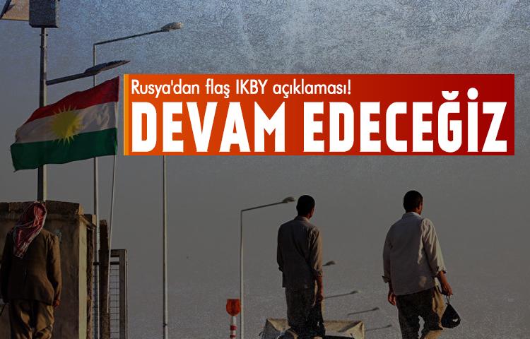 Rusya'dan flaş IKBY açıklaması!