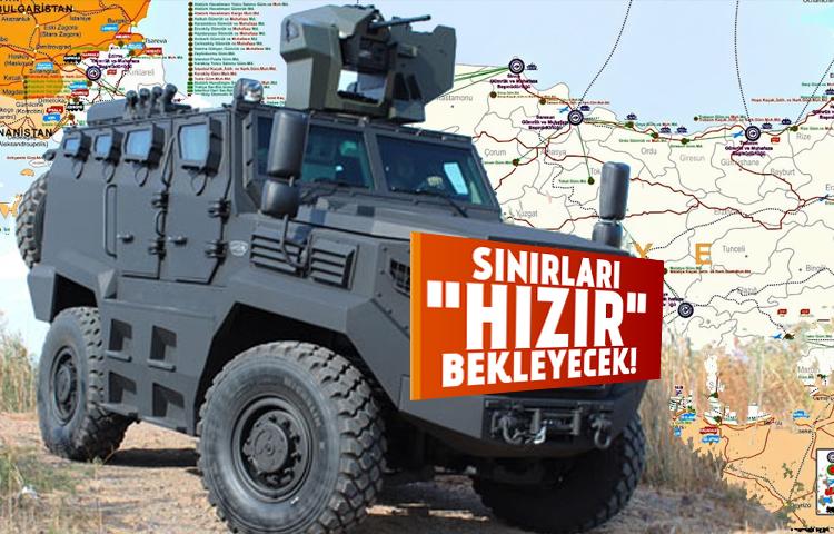 Sınırları HIZIR bekleyecek!