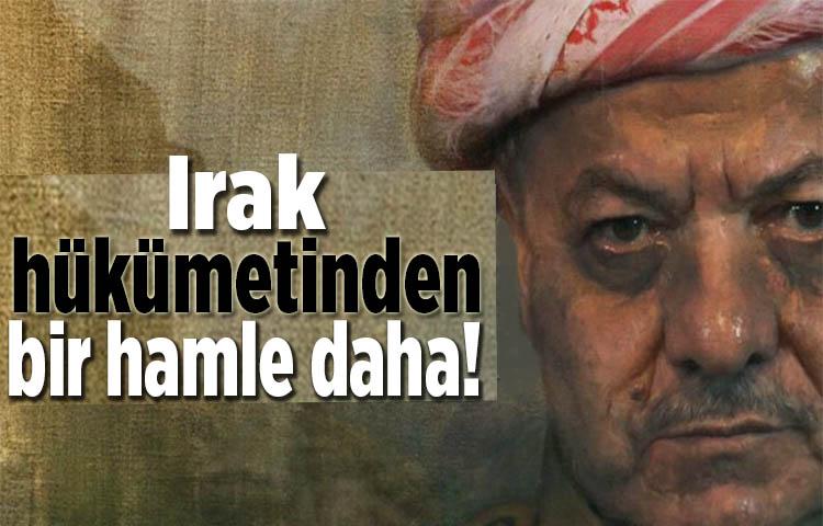 Irak hükümetinden bir hamle daha!