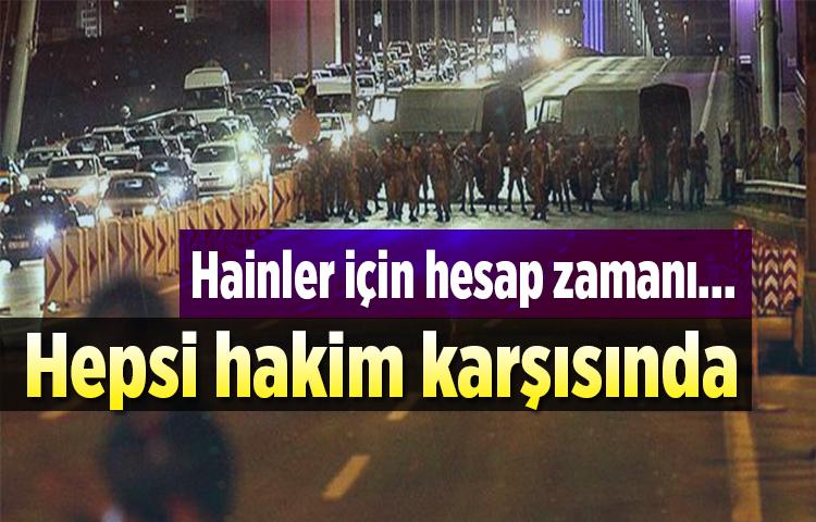Hainler için hesap zamanı… Hepsi hakim karşısında