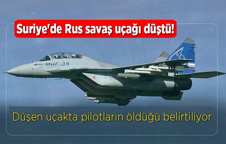 Suriye'de Rus savaş uçağı düştü!