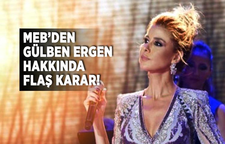 MEB- Gülben Ergen protokolü iptal edildi