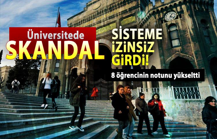 Üniversitede skandal! 8 öğrencinin notunu yükseltti...