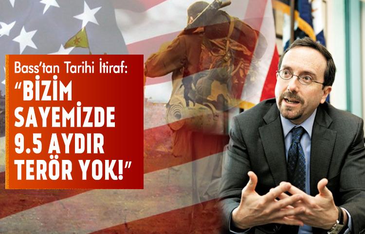 Bass’tan Tarihi İtiraf: “Bizim sayemizde 9.5 Aydır Terör Yok!”