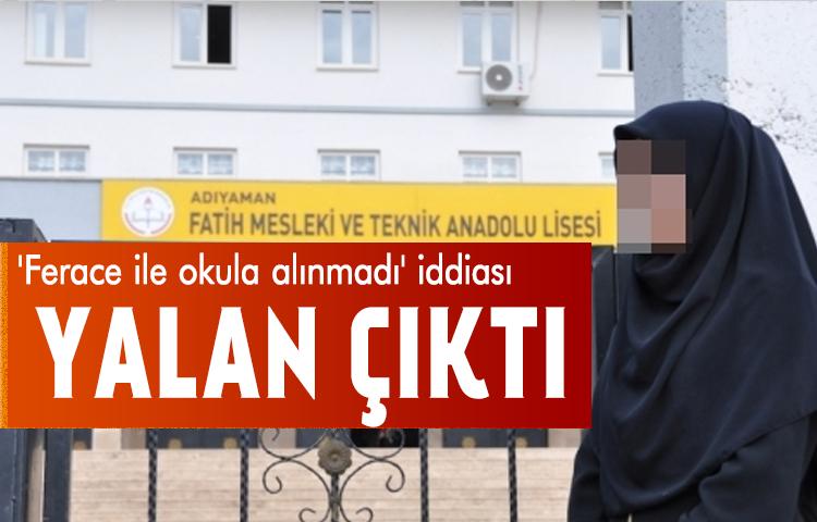 'Ferace ile okula alınmadı' iddiası yalan çıktı
