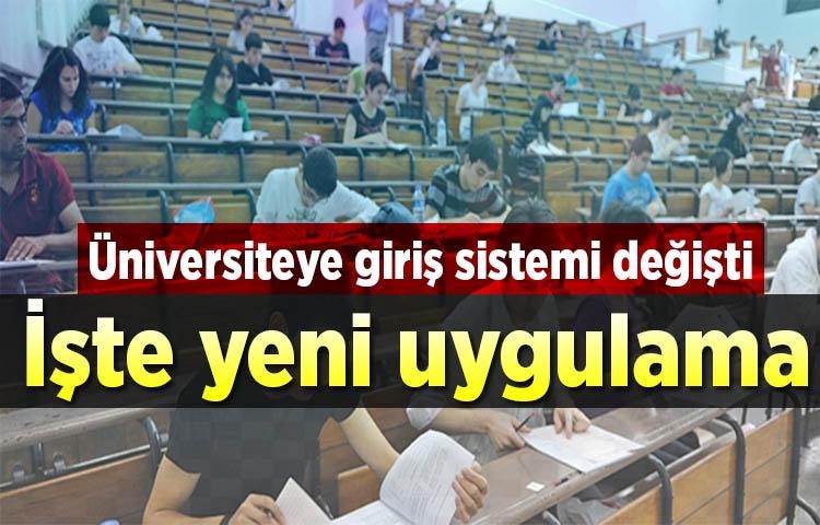 Üniversiteye giriş sistemi değişti, işte yeni uygulama