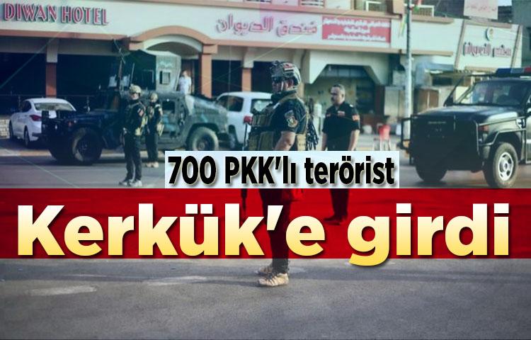 Kritik iddia: 700 PKK'lı terörist Kerkük'e girdi