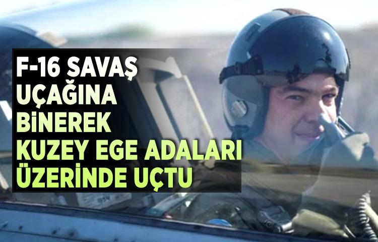 F-16 savaş uçağına binerek, Kuzey Ege adaları üzerinde uçtu