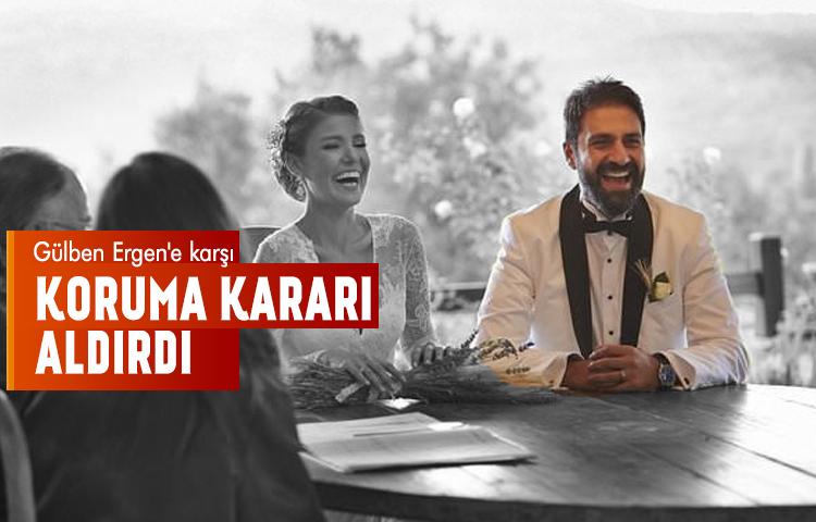 Erhan Çelik Gülben Ergen'e karşı koruma kararı aldırdı