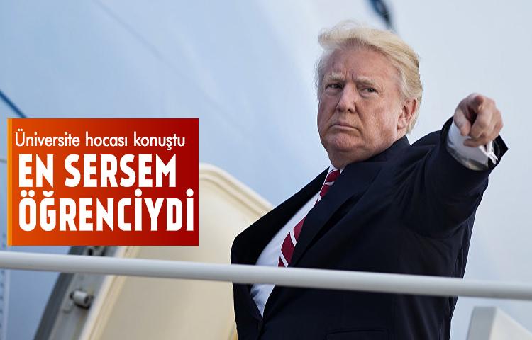 Trump'ın üniversite hocası konuştu
