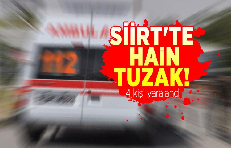 Siirt'te hain tuzak! 4 kişi yaralandı