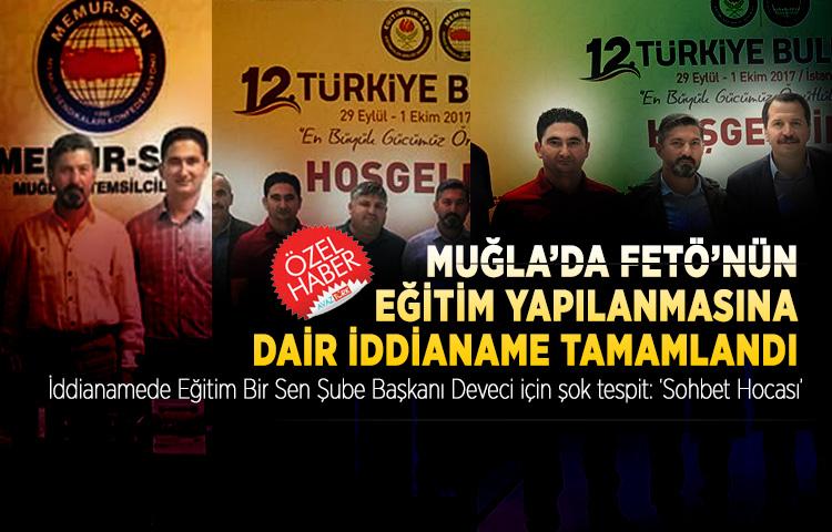 İddianamede Eğitim Bir Sen Şube Başkanı Deveci için şok tespit: ‘Sohbet Hocası’