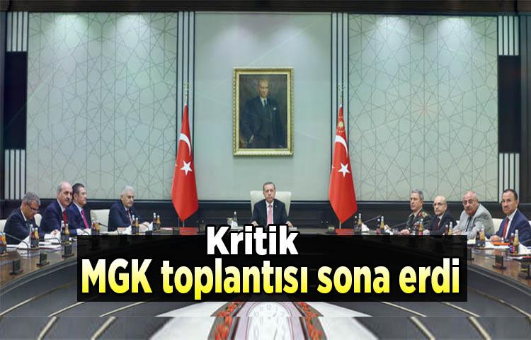 Kritik MGK toplantısı sona erdi