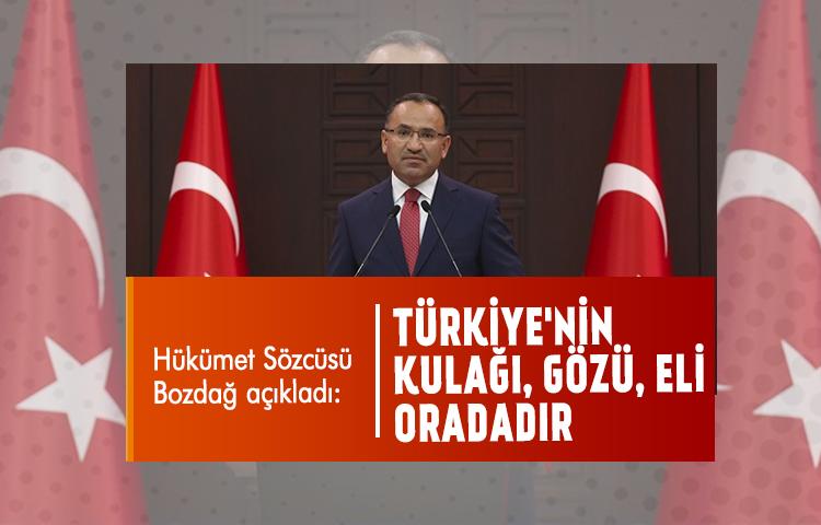 Hükümet Sözcüsü Bozdağ'dan önemli açıklamalar
