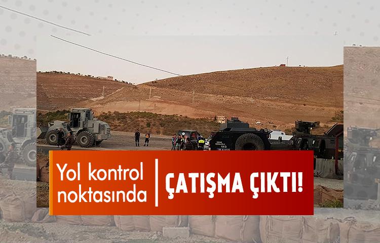Siirt’te yol kontrol noktasında çatışma çıktı!